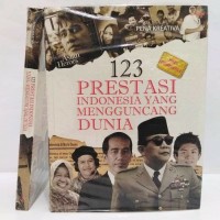 Image of 123 PRESTASI INDONESIA YANG MENGGUNCANG DUNIA