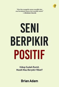 Image of Seni Berpikir Positif